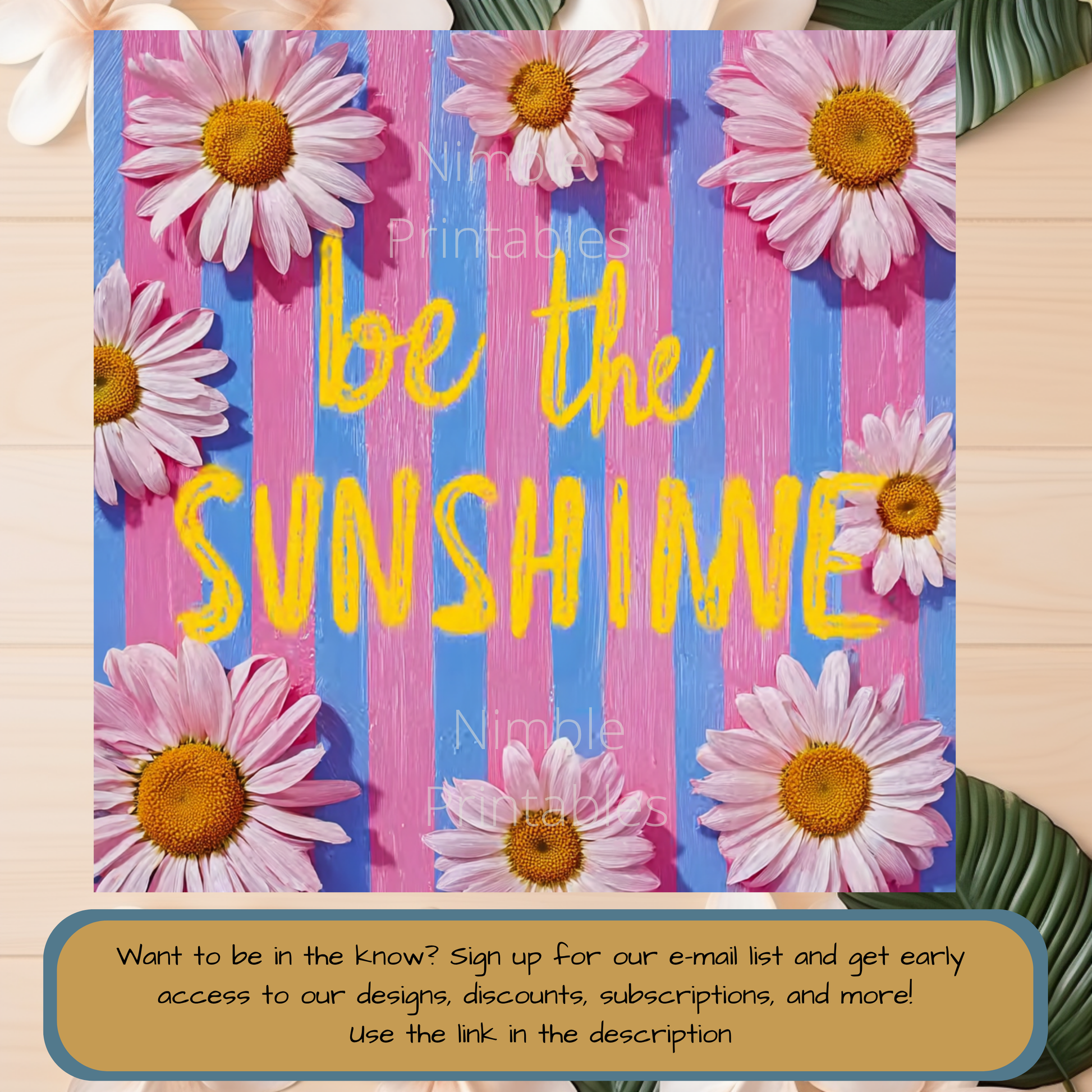 Floral design with "be the SUNSHINE" text and email signup prompt.