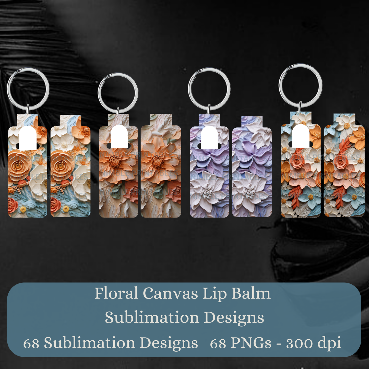 3D Floral Skinny Lip Balm Sublimation Bundle Skinny Lip Balm Holder PNG Key Ring Tag Fob Digital Downloads, Instant Download